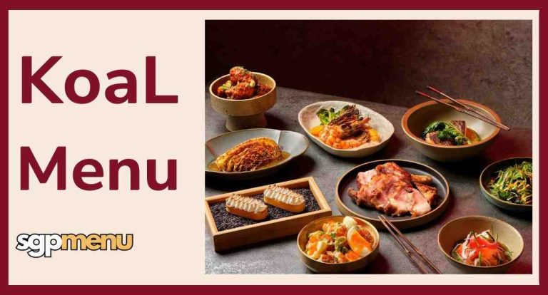 Koal Menu Singapore | The Best Grilled Japanese Food In Town